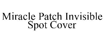 MIRACLE PATCH INVISIBLE SPOT COVER