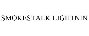 SMOKESTALK LIGHTNIN