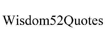 WISDOM52QUOTES