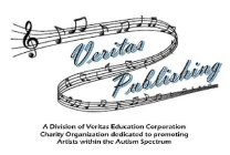VERITAS PUBLISHING A DIVISION OF VERITAS EDUCATION CORPORATION CHARITY ORGANIZATION DEDICATED TO PROMOTING ARTISTS WITHIN THE AUTISM SPECTRUM