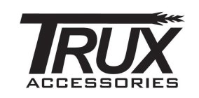 TRUX ACCESSORIES