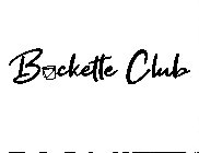 BUCKETTE CLUB