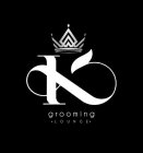 K GROOMING · LOUNGE ·