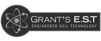 GRANT'S E.S.T. ENGINEERED SOIL TECHNOLOGY