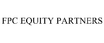 FPC EQUITY PARTNERS