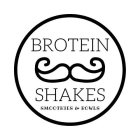 BROTEIN SHAKES SMOOTHIES & BOWLS
