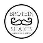 BROTEIN SHAKES SMOOTHIES & BOWLS