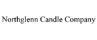 NORTHGLENN CANDLE COMPANY