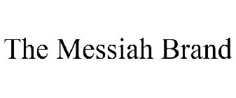 THE MESSIAH BRAND