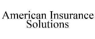 AMERICAN INSURANCE SOLUTIONS
