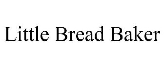 LITTLE BREAD BAKER