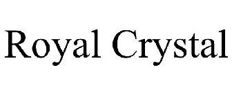 ROYAL CRYSTAL