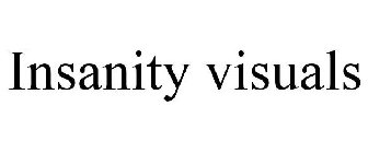 INSANITY VISUALS