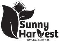 SUNNY HARVEST NATURAL SINCE 1990