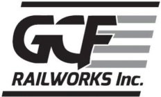 GCF RAILWORKS INC.