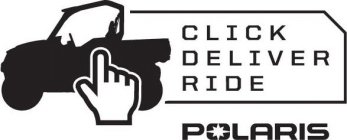 CLICK DELIVER RIDE POLARIS