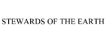 STEWARDS OF THE EARTH