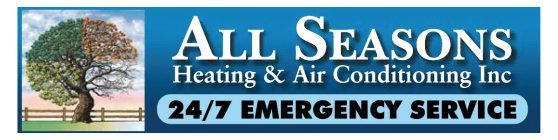 ALL SEASONS HEATING & AIR CONDITIONING 24/7 EMERGENCY SERVICE