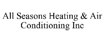 ALL SEASONS HEATING & AIR CONDITIONING INC