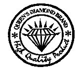 QUEEN'S DIAMOND BRAND HIGH QUALITY PRODUCT