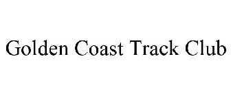 GOLDEN COAST TRACK CLUB