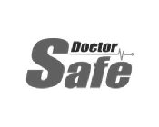 DOCTOR SAFE