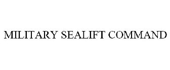 MILITARY SEALIFT COMMAND