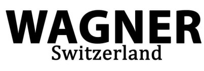 WAGNER SWITZERLAND