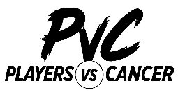PVC PLAYERS VS CANCER