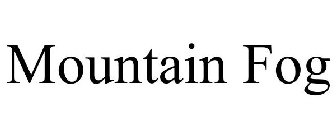 MOUNTAIN FOG