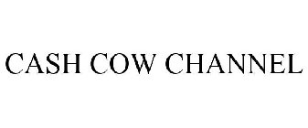 CASH COW CHANNEL