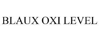 BLAUX OXI LEVEL
