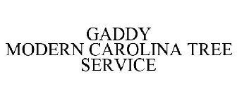 GADDY MODERN CAROLINA TREE SERVICE