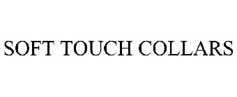 SOFT TOUCH COLLARS