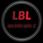 LBL LEGACY BROTHERS LOGISTICS, LLC