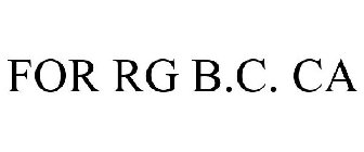 FOR RG B.C. CA
