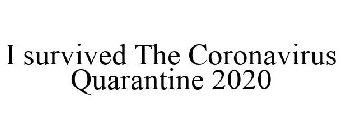 I SURVIVED THE CORONAVIRUS QUARANTINE 2020