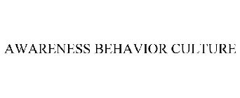 AWARENESS BEHAVIOR CULTURE