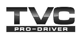 TVC PRO-DRIVER