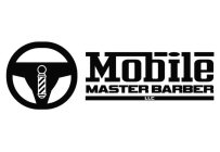 MOBILE MASTER BARBER LLC
