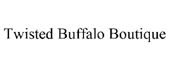 TWISTED BUFFALO BOUTIQUE