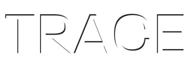 TRACE