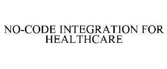 NO-CODE INTEGRATION FOR HEALTHCARE