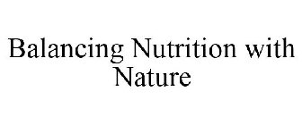 BALANCING NUTRITION WITH NATURE