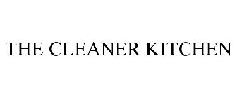 THE CLEANER KITCHEN