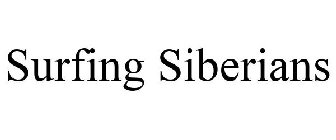 SURFING SIBERIANS