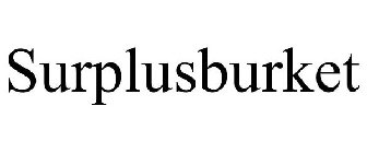 SURPLUSBURKET