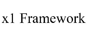 X1 FRAMEWORK