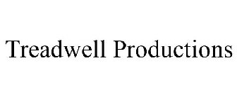 TREADWELL PRODUCTIONS