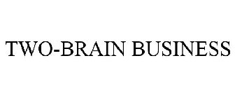TWO-BRAIN BUSINESS